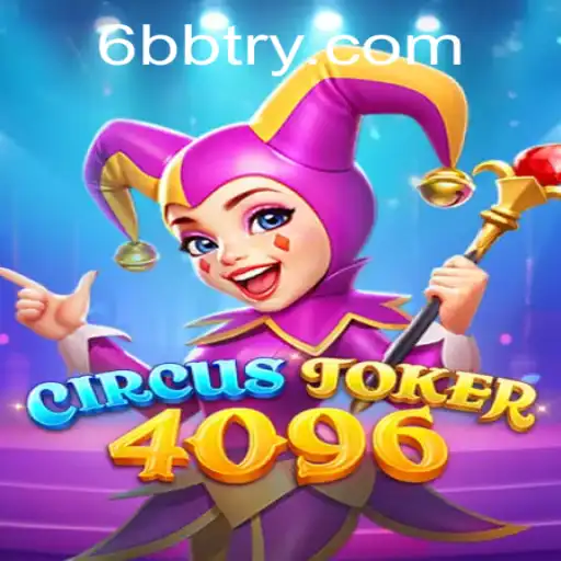 Step into the World of CircusJoker4096: A Thrilling Gaming Experience
