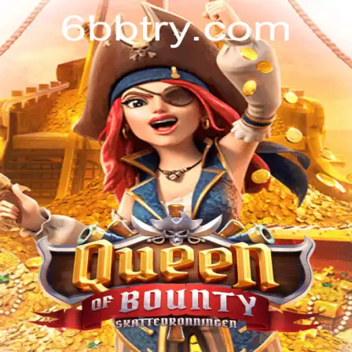 Dive into the High Seas Adventure with QueenofBounty: Unravel the Secrets of 6bb